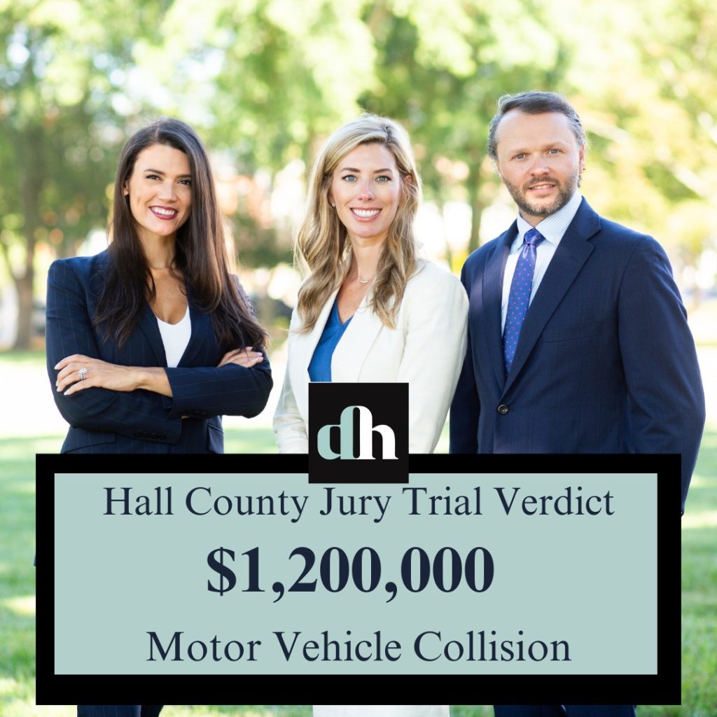 Hall county jury trial verdict of $1.2 Million